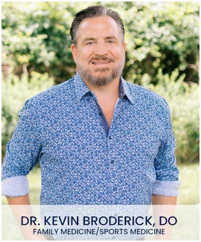 Dr Kevin Broderick, DO - Family Medicine/Sports Medicine